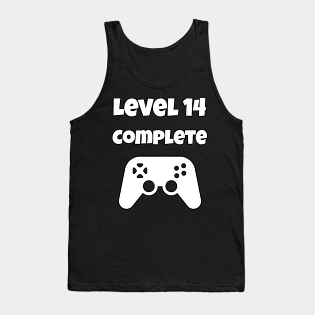 Level 14 Completed Video Gamer 14th Birthday Gift Tank Top by fromherotozero